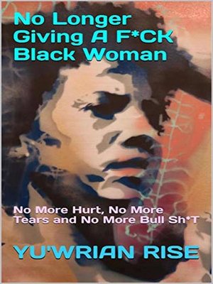No Longer Giving a F*CK Black Woman - Audiobook